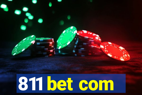 811 bet com